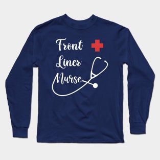 Front Liner Nurse Long Sleeve T-Shirt